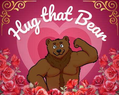 Hug That Bear Hug That Bear